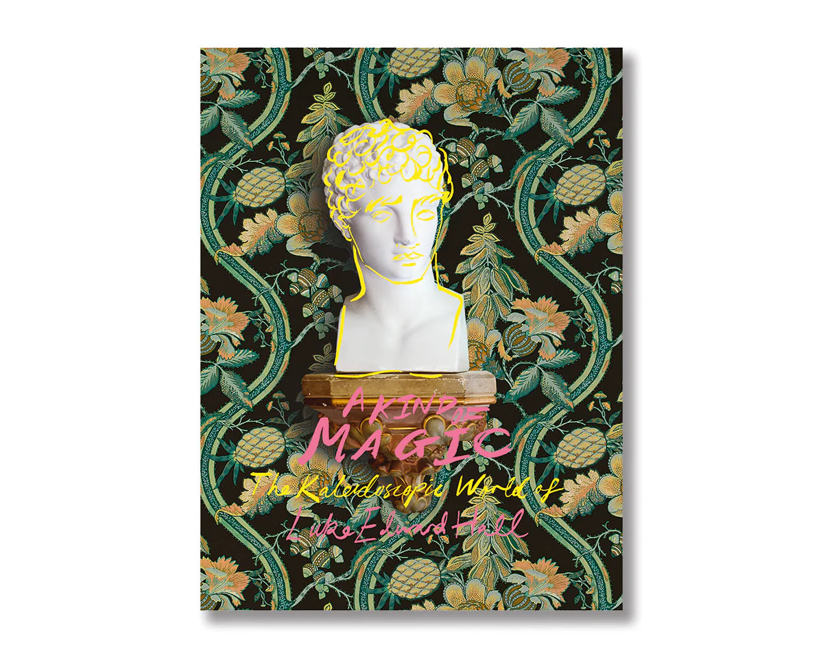 A Kind of Magic: The Kaleidoscopic World of Luke Edward Hall